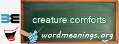 WordMeaning blackboard for creature comforts